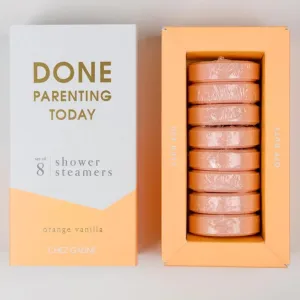 Done Parenting Today Shower Steamers