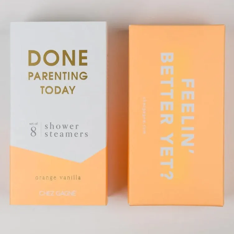 Done Parenting Today Shower Steamers