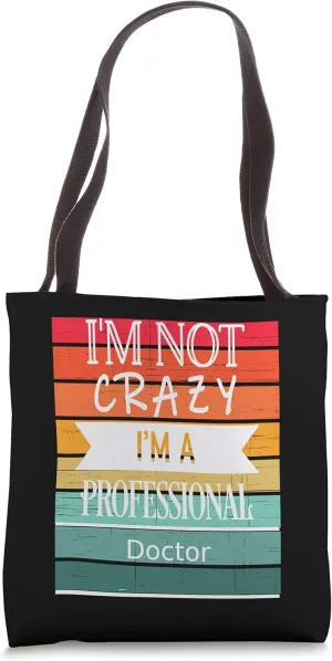 Funny Appreciaton Item For A Doctor Tote Bag