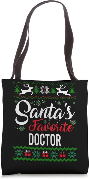Santa's Favorite Doctor Christmas Ugly Sweater family matchi Tote Bag