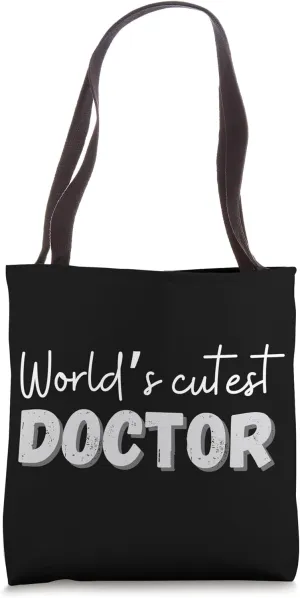 World's Cutest Doctor Funny Tote Bag